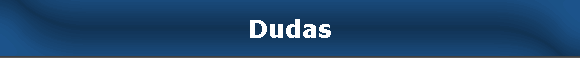 Dudas